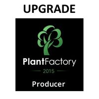 The Plant Factory- Producer 2015 Upgrade